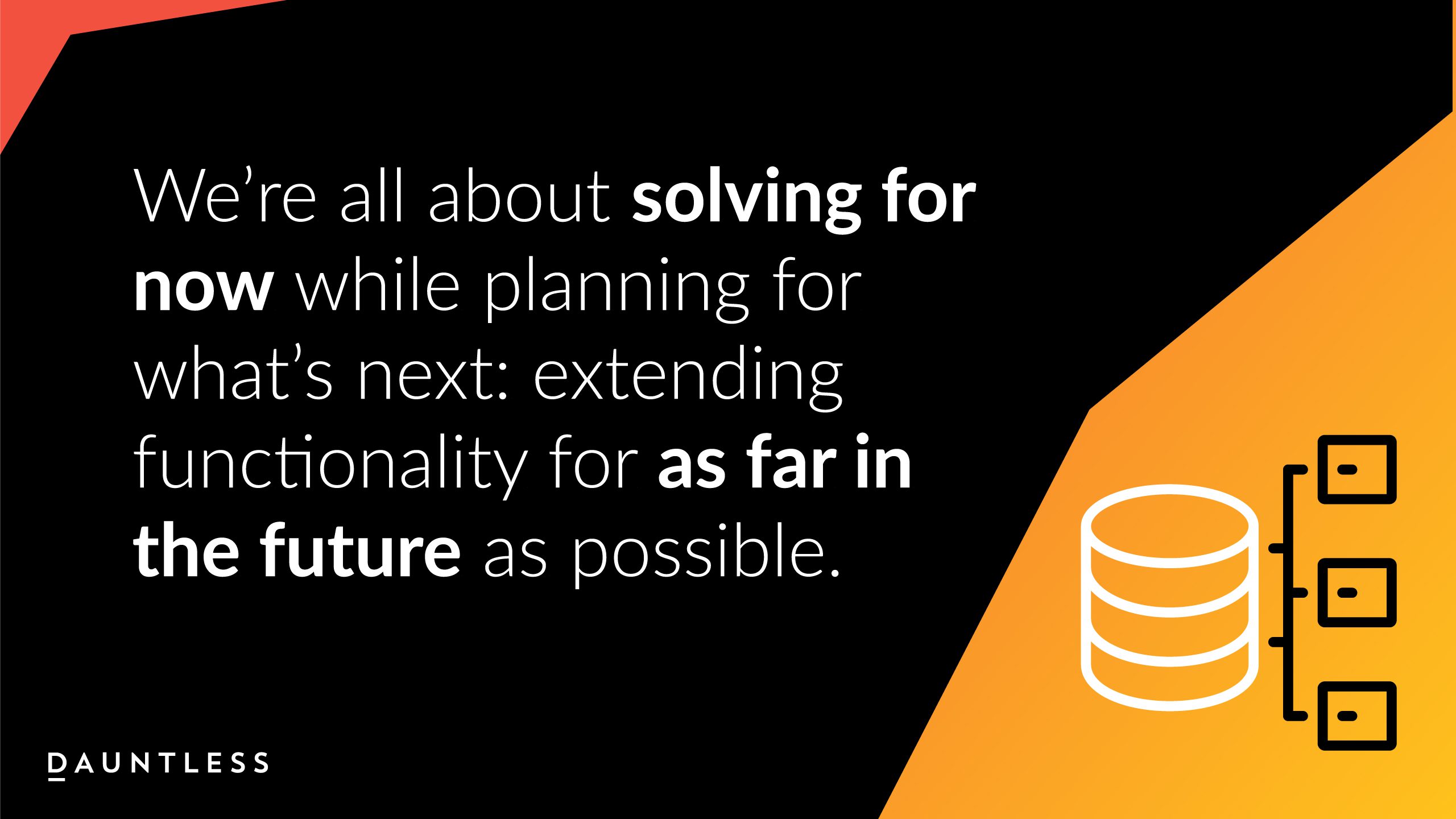 Dauntless-website-solutions-future-functionality-digital-strategy Dauntless quote